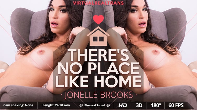 [Trans] There’s No Place Like Home Jonelle Brooks Jonelle Brooks Virtual Real Trans vr porn video