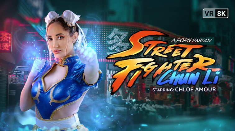 Street Fighter: Chun Li (VR Porn Parody) Chloe Amour VR Conk vr porn video