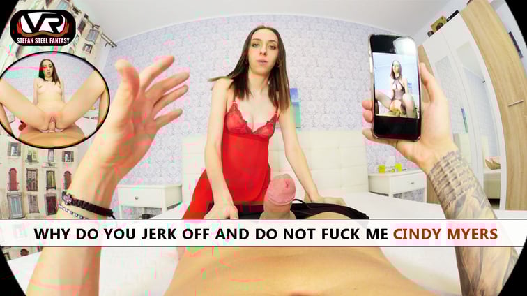 Why Do You Jerk Off And Do Not Fuck Me Cindy Myers Stefan Steel Fantasy vr porn video