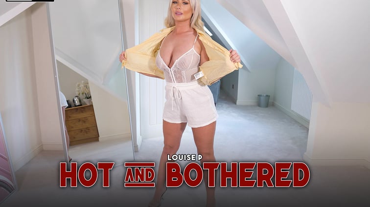 Hot & Bothered Louise P ZexyVR vr porn video