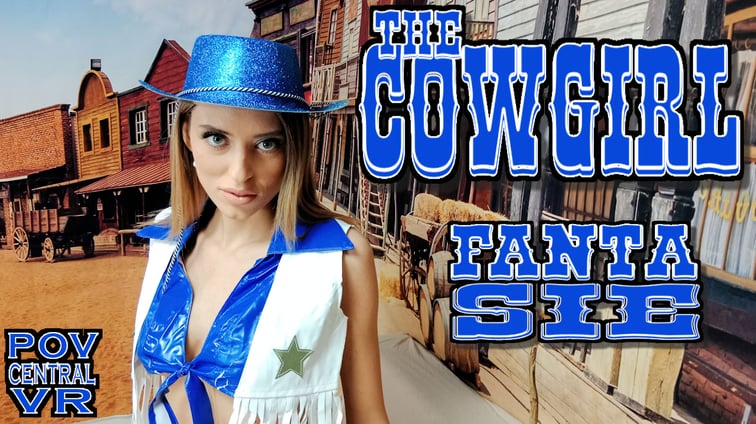 Fanta Sie: The Cowgirl Fanta Sie POV Central vr porn video