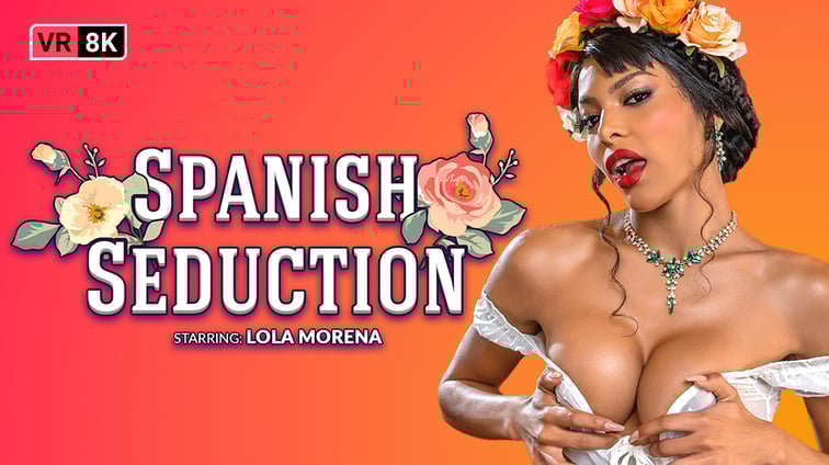 [Trans] Spanish Seduction Lola Morena VRB Trans vr porn video