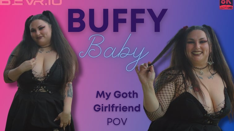 Buffy Baby My Goth GF Buffy Baby BlushErotica vr porn video