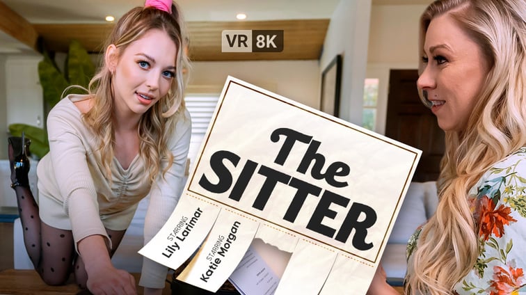 The Sitter Katie Morgan, Lily Larimar VR Bangers vr porn video
