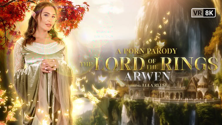 The Lord Of The Rings: Arwen (A Porn Parody) Ella Reese VR Conk vr porn video