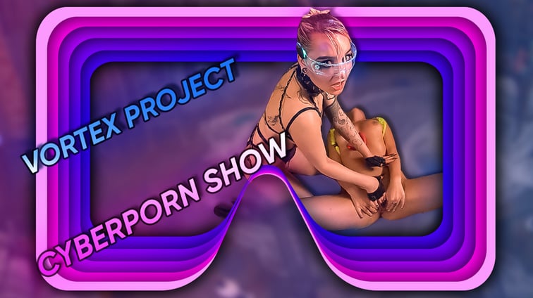 Vortex Project: CYBER OCTOBERFEST. Part 2  Dreamcam vr porn video