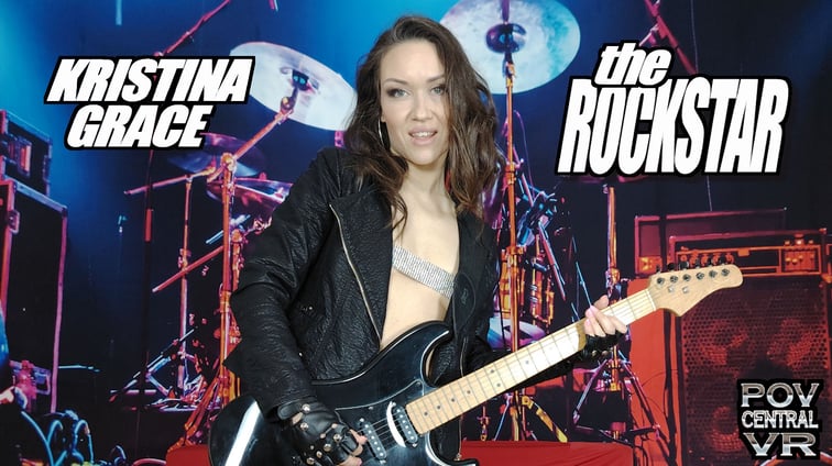 Kristina Grace: The Rockstar Kristina Grace POV Central vr porn video