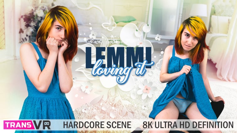[Trans] Lemmi Loving It! Lemmi TransVR vr porn video