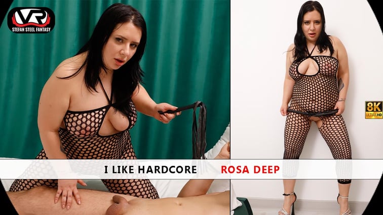I Like Hardcore Rosa Deep Rosa Deep Stefan Steel Fantasy vr porn video