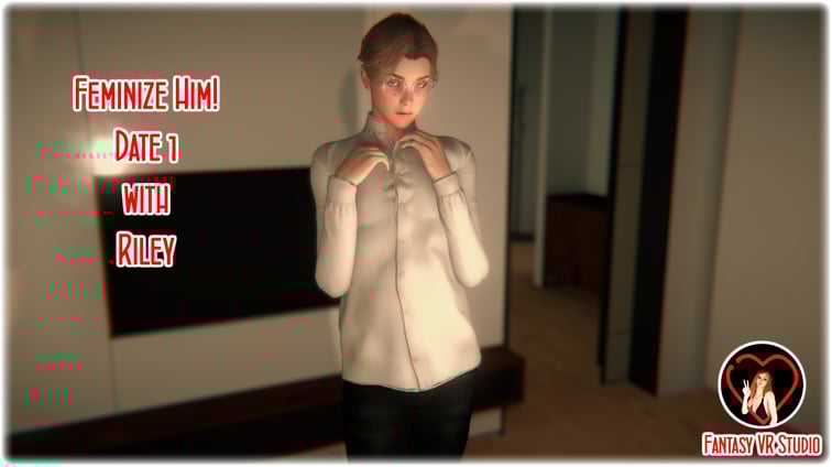 [Trans] Feminize Him - Date 1 - Riley Riley FantasyVR Studio vr porn video