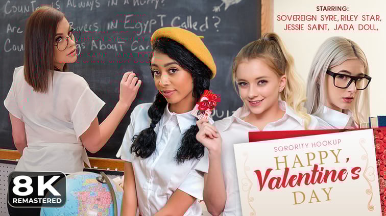 Sorority Hookup: Happy Valentine's Day! [Remastered] Jada Doll, Jessie Saint, Riley Star, Sovereign Syre VR Bangers vr porn video