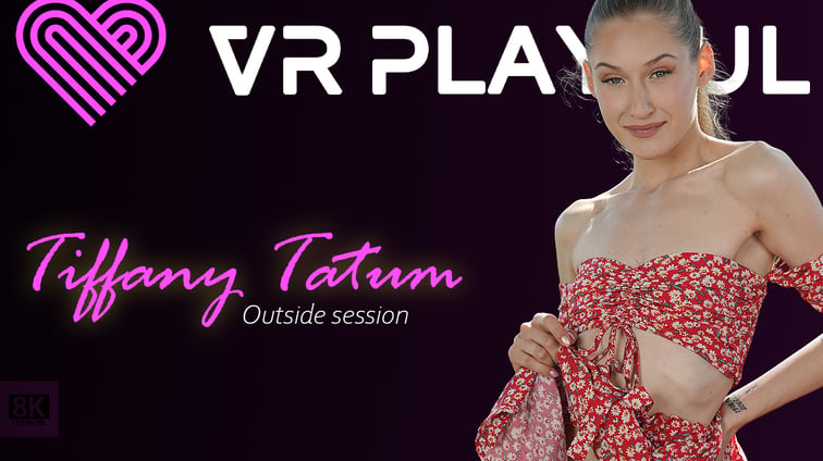 Outside session Tiffany Tatum VR Playful vr porn video