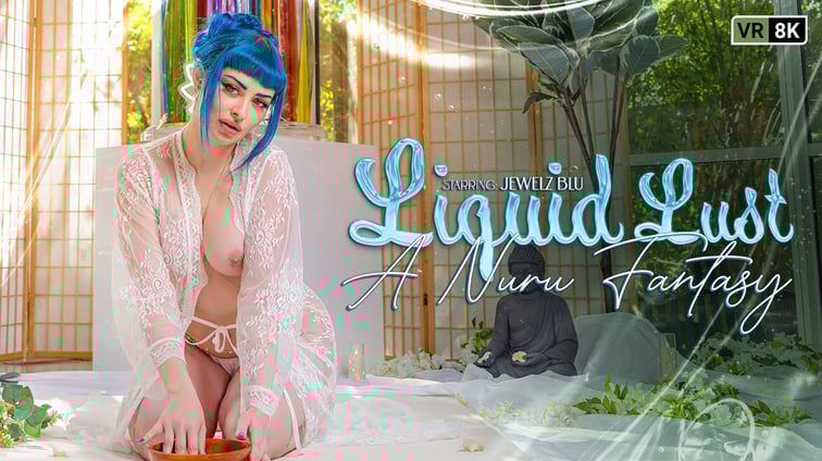 Liquid Lust: A Nuru Fantasy Jewelz Blu VR Bangers vr porn video