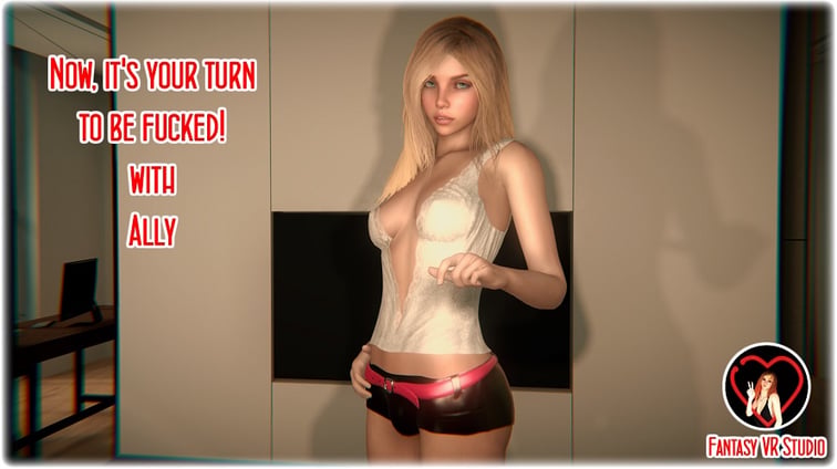 [Trans] FVR - 28 - Now, it's your turn to be fucked! Ally FVR FantasyVR Studio vr porn video
