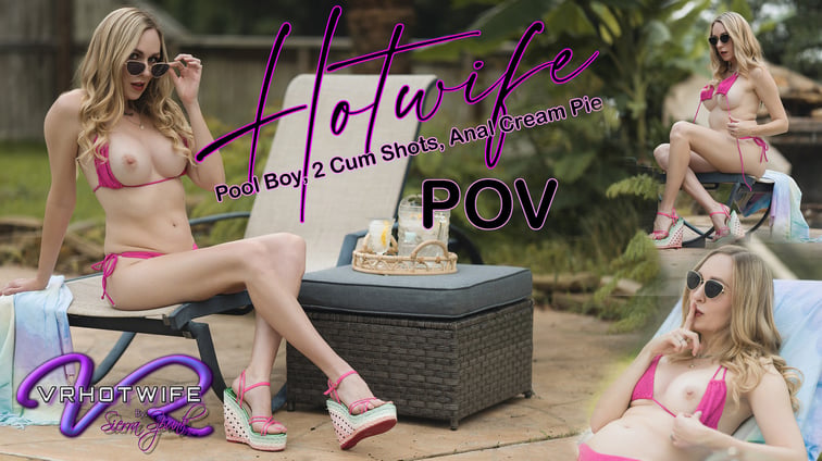 POV Hotwife Anal With Poolboy Sierra Spunk VRHotwife vr porn video