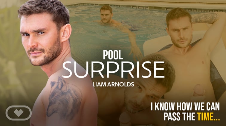 [Gay] Pool Surprise Liam Arnolds, Sailor VirtualRealGay vr porn video