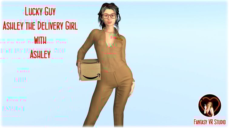 FVR - 31 - Lucky Guy - Ashley the Delivery Girl - Ashley Ashley FVR FantasyVR Studio vr porn video