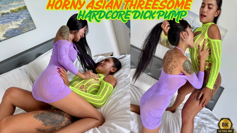 Horny Asian Threesome Hardcore Dick PUMP Cherry Lee, Lisa Star AsianSexVR vr porn video