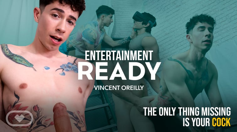 [Gay] Entertainment Ready Archie Paige, Vincent O'Reilly VirtualRealGay vr porn video