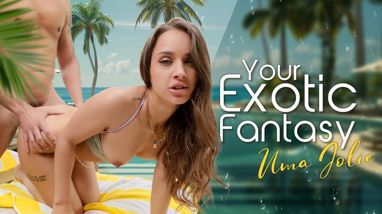 Your Exotic Fantasy: Uma Jolie Uma Jolie VR Bangers vr porn video