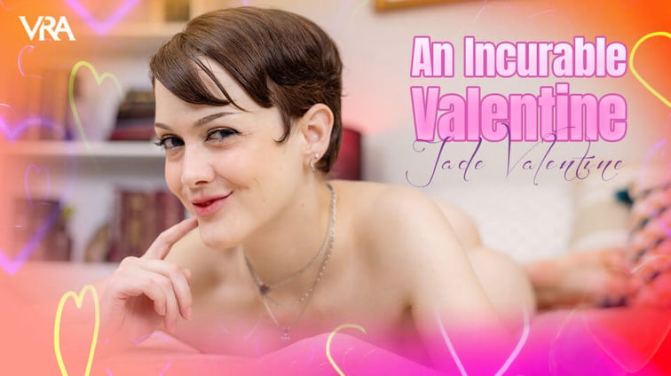 An Incurable Valentine Jade Valentine VRAllure vr porn video