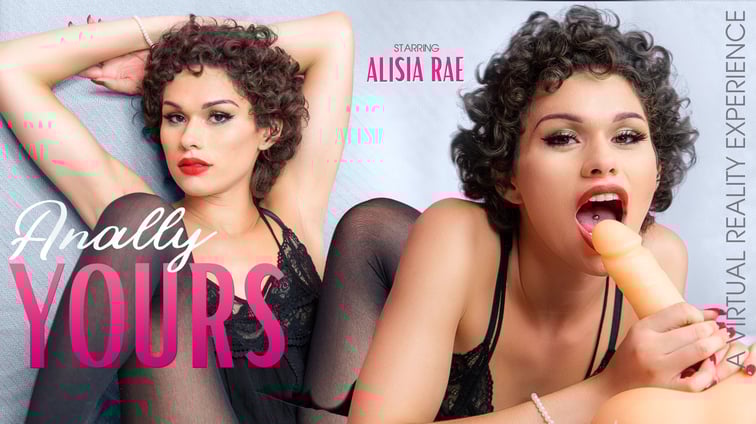 [Trans] Anally Yours Alisia Rae VRB Trans vr porn video