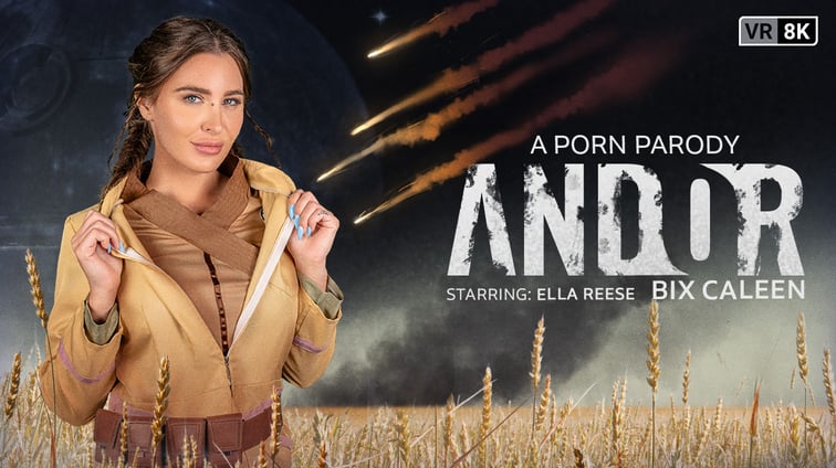 Andor: Bix Caleen (A Porn Parody) Ella Reese VR Conk vr porn video
