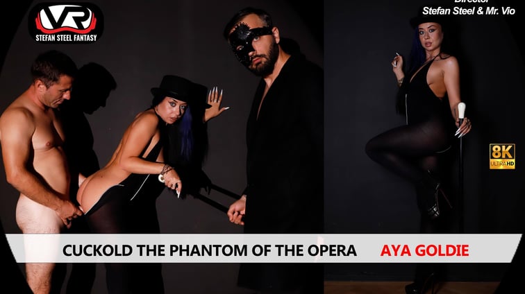 Cuckold the Phantom of the Opera Aya Goldie Aya Goldie Stefan Steel Fantasy vr porn video