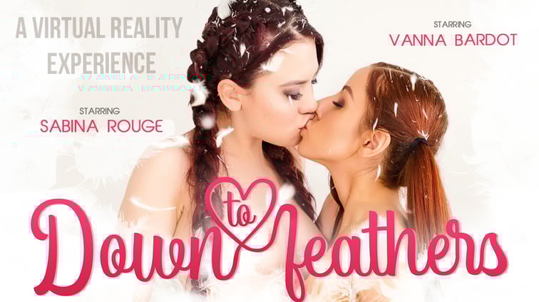 Down To Feathers - Pussy Licking Sabina Rouge, Vanna Bardot VR Bangers vr porn video