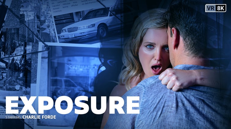 Exposure Charlie Forde VR Bangers vr porn video