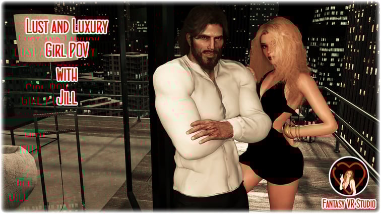 [For Women] Lust and Luxury - Jill Jill FVR FantasyVR Studio vr porn video