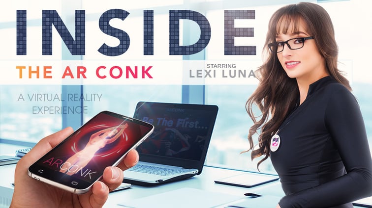 Inside the AR Conk Lexi Luna VR Bangers vr porn video