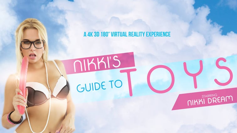 Nikki’s Guide To Toys - VR Masturbation Nikky Dream VR Bangers vr porn video