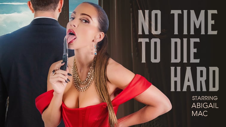 No Time To Die Hard Abigail Mac VR Bangers vr porn video