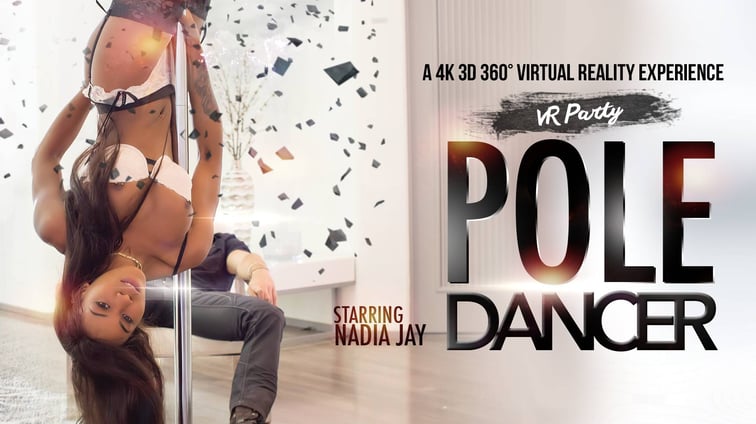 Pole Dancer - Experience an XXX Striptease in VR Nadia Jay VR Bangers vr porn video