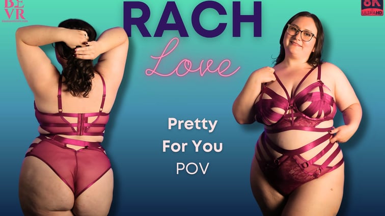 Rach Love - Pretty For You Rach Love BlushErotica vr porn video