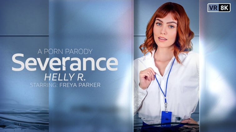 Severance: Helly R. (A Porn Parody) Freya Parker VR Conk vr porn video