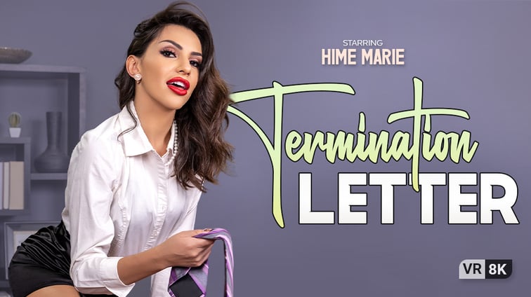 Termination Letter Hime Marie VR Bangers vr porn video