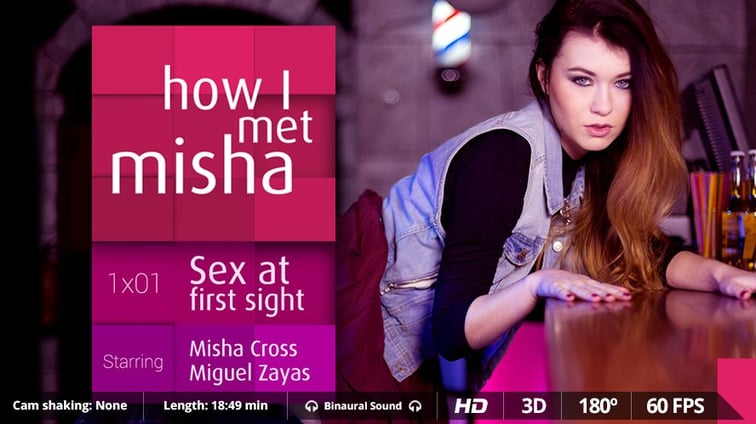 How I Met Misha ep1 - Sexy Girl Stars In Your Fuck Adventure Miguel Zayas, Misha Cross Virtual Real Porn vr porn video