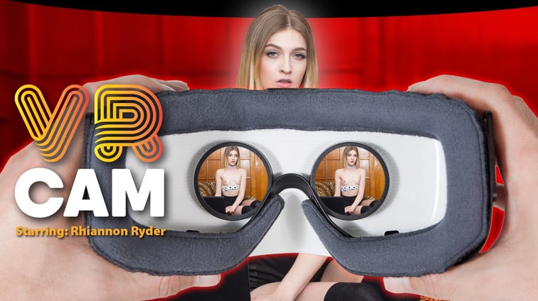 VR Cam - Sex Obsessed Teen Rhiannon Ryder VRPFilms vr porn video
