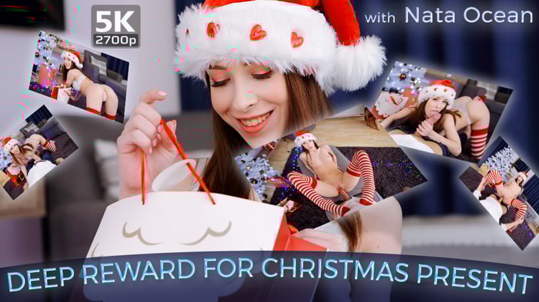 Deep Reward For Right Present - Sexiest Gift Ever Nata Ocean TmwVRnet vr porn video