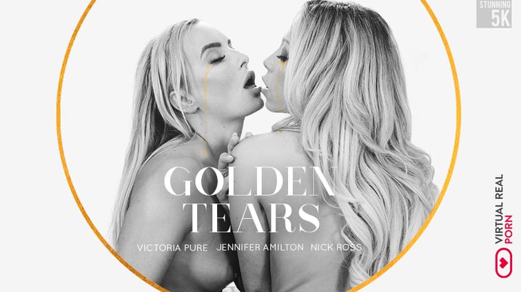 Golden Tears - Pissing Threesome Jennifer Amilton, Victoria Pure Virtual Real Porn vr porn video