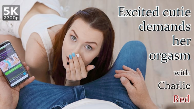 Excited Cutie Demands Her Orgasm Charlie Red TmwVRnet vr porn video