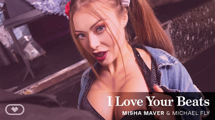 I Love Your Beats Misha Maver Virtual Real Porn vr porn video