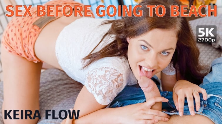 Sex Before Going To Beach Keira Flow TmwVRnet vr porn video