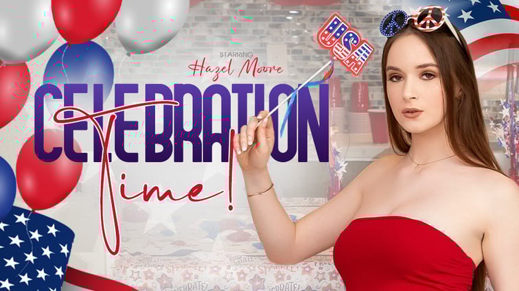Celebration Time Hazel Moore VR Conk vr porn video