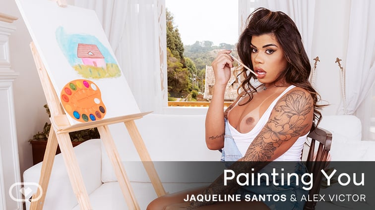 [Trans] Painting You Jaqueline Santos VirtualRealTrans vr porn video