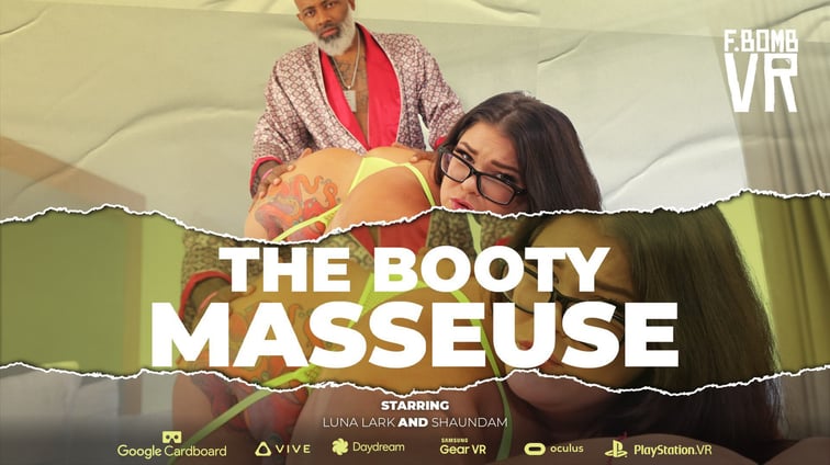 The Booty Masseuse Luna Lark FBOMB VR vr porn video