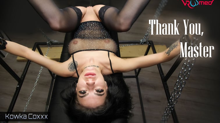 Thank You, Master - Kowka Coxxx Kowka Coxxx VRoomed vr porn video
