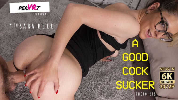 A Good Cock Sucker 2 Sara Bell perVRt vr porn video